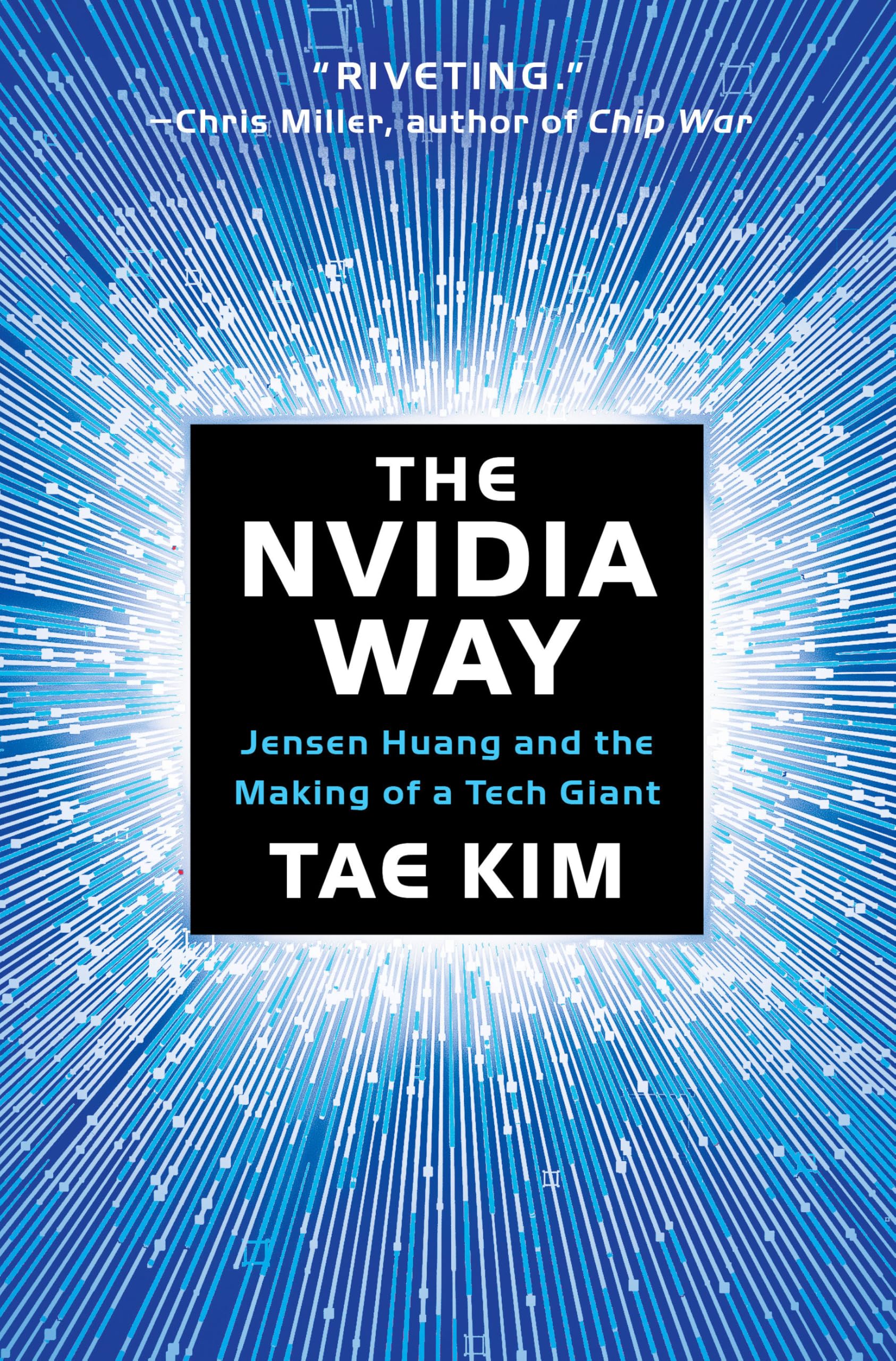 The Nvidia Way - Jensen Huang and the Making of a Tech Giant cover